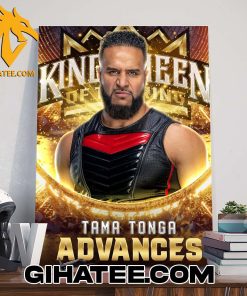Welcome To WWE King And Queen Tournament Is Tama Tonga Poster Canvas