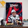 12 Tom Brady Jersey Retirement New England Patriots Poster Canvas