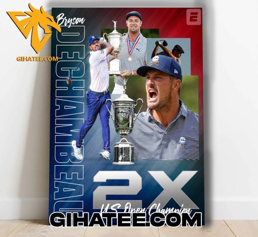 2024 Bryson DeChambeau Champs 2X US Open Champions Poster Canvas