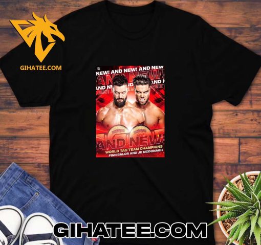 And New World Tag Team Champions 2024 Finn Balor And Jordan Devlin T-Shirt