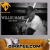 Baseball Hall of Famer Willie Mays died at the age of 93 Poster Canvas