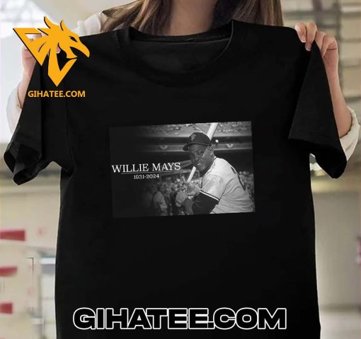 Baseball Hall of Famer Willie Mays died at the age of 93 T-Shirt