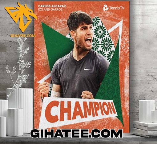 Carlos Alcaraz claws to first Roland Garros crown Champions 2024 Poster Canvas