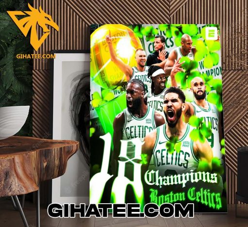 Congrats Boston Celtics Are NBA Champions For First Time In 16 Years Poster Canvas