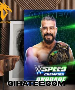 Congratulations Andrade Cien Almas Champs 2024 WWE Speed Championship Poster Canvas