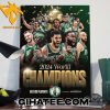 Congratulations Boston Celtics 2024 World Champions Poster Canvas