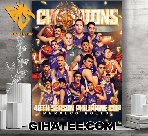 Congratulations Meralco Bolts Champions 48th Season Philippine Cup Championship Poster Canvas