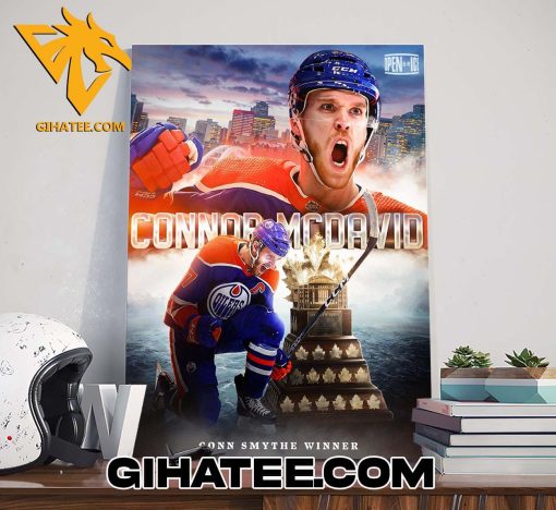 Connor McDavid Has Won Conn Smythe Trophy Poster Canvas