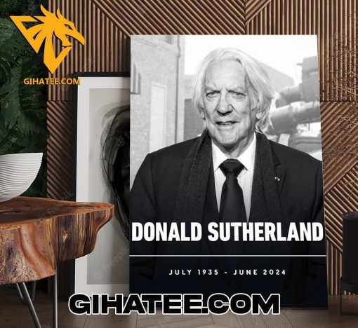 Donald Sutherland has passed away at 88 Poster Canvas