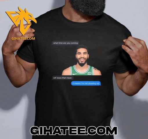 Funny Jayson Tatum in the NBA Finals T-Shirt