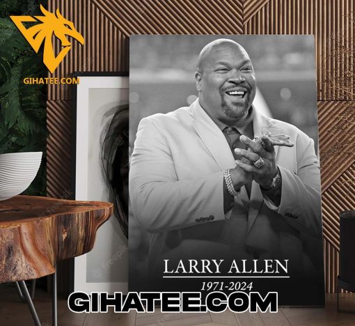 Hall of Famer Larry Allen RIP 1971-2024 Poster Canvas