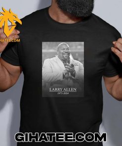 Hall of Famer Larry Allen RIP 1971-2024 T-Shirt