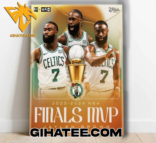 Jaylen Brown Wins Finals MVP 2023 – 2024 Boston Celtics Championship Poster Canvas