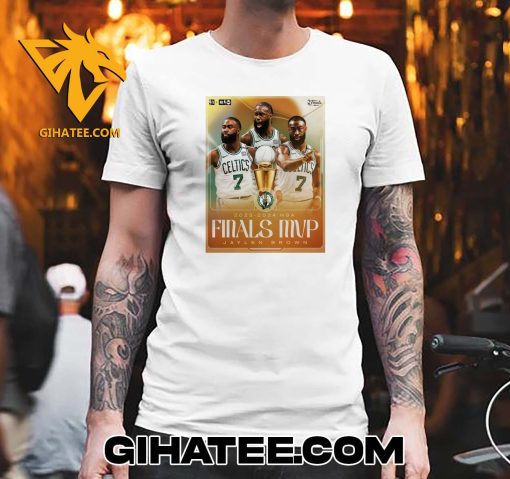 Jaylen Brown Wins Finals MVP 2023 – 2024 Boston Celtics Championship T-Shirt