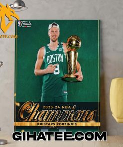 Kristaps Porzingis Boston Celtics 2024 NBA Champions Poster Canvas