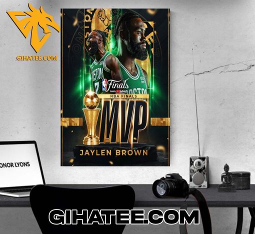 Legend Jaylen Brown is the 2024 NBA Finals MVP Poster Canvas