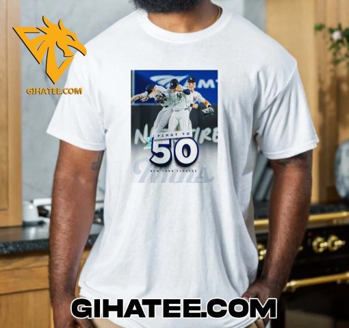 New York Yankees Are The First Team To 50 Wins T-Shirt