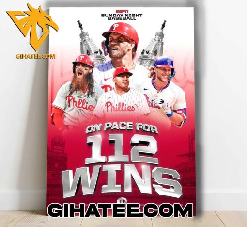 Philadelphia Phillies On Pace For 112 Wins MLB Poster Canvas