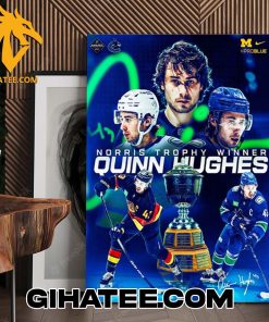 Quality Congrats Quinn Hughes From Michigan Hockey Wins The Norris Trophy NHL Awards Poster Canvas