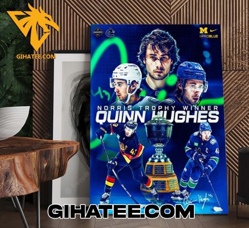 Quality Congrats Quinn Hughes From Michigan Hockey Wins The Norris Trophy NHL Awards Poster Canvas