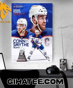 Quality Connor Mcdavid Is Your Conn Smythe Trophy Winner With An Incredible 42 Points In 25 Stanley Cup Playoffs Games Poster Canvas