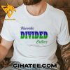 Quality Divided Boston Celtics Vs Dallas Mavericks Unisex T-Shirt