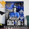 Quality Nick Mingione Named NCBWA 2024 National Coach Of The Year Poster Canvas