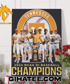 Quality Tennessee Volunteers 2024 NCAA Baseball Champions Signature Poster Canvas