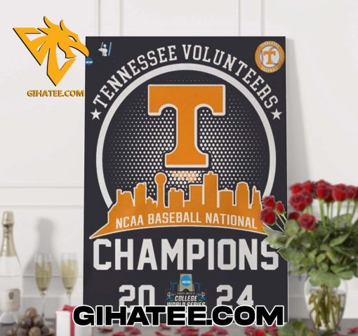 Quality Tennessee Volunteers NCAA Men’s Baseball National Champions 2024 Team Graphics Poster Canvas