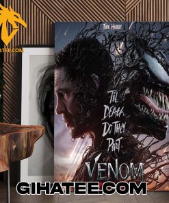 Tom Hardy Til Death Do They Part Venom The Last Dance Poster Canvas