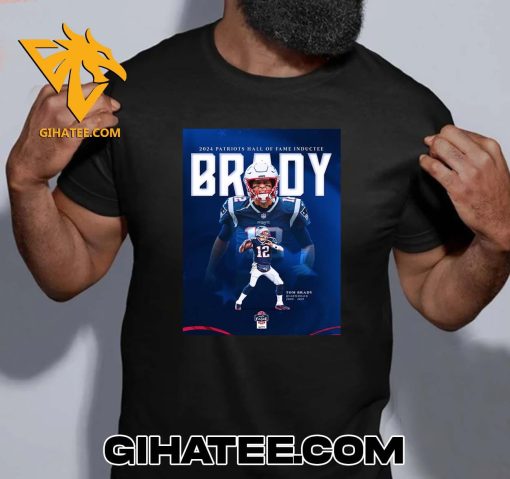 Welcome Home Tom Brady 2024 Patriots Hall Of Fame Inductee T-Shirt