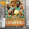 Welcome To Champs Boston Celtics 2024 NBA Championship Poster Canvas