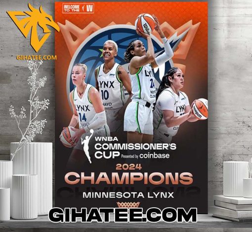 Welcome To WNBA Commissioners Cup Champions 2024 Minnesota Lynx Poster Canvas