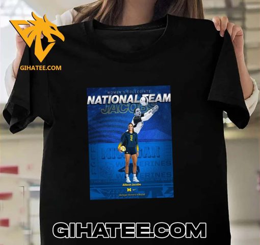 Welcome To Womens Collegiate National Team Allison Jacobs T-Shirt