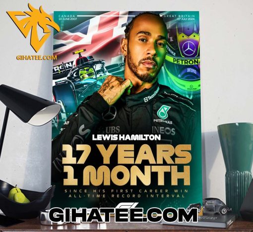 Lewis Hamilton 17 Years 1 Month Since His First Career Win All Time Record Interval F1 Poster Canvas